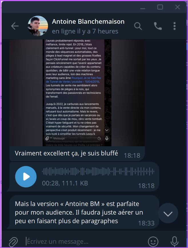 Capture d'une conversation Telegram avec Antoine BM disant 'Vraiment excellent ça, je suis bluffé' puis 'La version Antoine BM est parfaite pour mon audience'